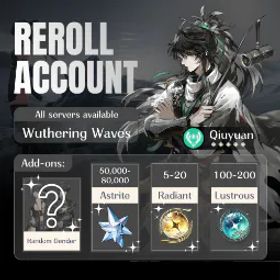 鳴潮 [EU] 5★ Qiuyuan | 61000-65000+ Astrites | 100+ Lustrous | 25-40+ Radiant