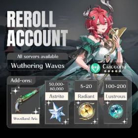 鳴潮 [EU] Ciaccona + Woodland Aria (sign) | 40000-45000+ Astrites | 80+ Lustrous | 5-20+ Radiant