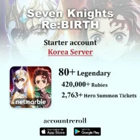 Seven Knights Re:BIRTH KR | Legendary Heroes | Sung Jinwoo + Cha Hae-In + 40 Legendary | 420,000+ Rubies | 2,300 Hero Summon Tickets | 1,100 Pet Summon Tickets
