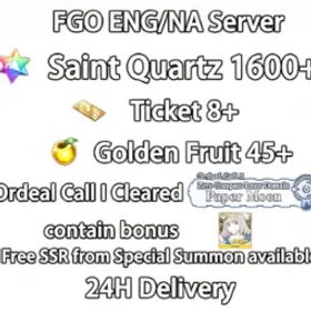 フェイトグランドオーダー "Global/NA Server Saint Quartz 1600+ Summon Tickets 8+ Golden Apples 45+ Ordeal Call I Cleared Includes Bonus Free SSR from Special Summon Available"