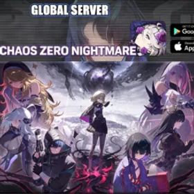 Chaos Zero Nightmare 【Global】|20000+ crystals,355+ total pulls,165+ Rescue Anchors,65+ Signal Boosters, guaranteed Sereniel + Hestemari +1 random 5‑star character,support rebinding.