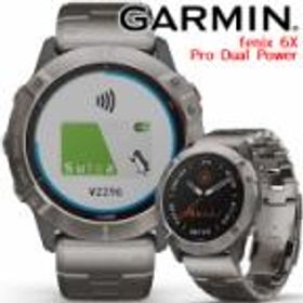 ＼取説サービス／ スマートウォッチ ガーミン GARMIN fenix 6X Pro Dual Power Ti Gray Titanium (010-02157-5A) ランニング 登山 ゴルフ