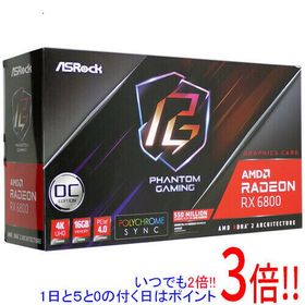 【いつでも2倍！5．0のつく日は3倍！1日も18日も3倍！】【中古】ASRock製グラボ Radeon RX 6800 Phantom Gaming D 16G OC PCIExp 16GB 元箱あり