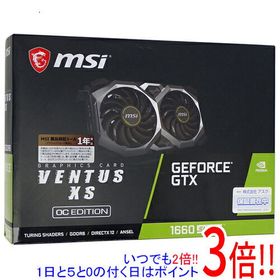 MSI GeForce GTX 1660 SUPER VENTUS XS OC 新品¥25,900 中古¥18,000