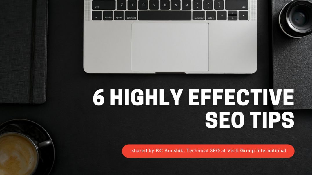 6 Highly Effective SEO Tips for 2021 - shared by Technical SEO