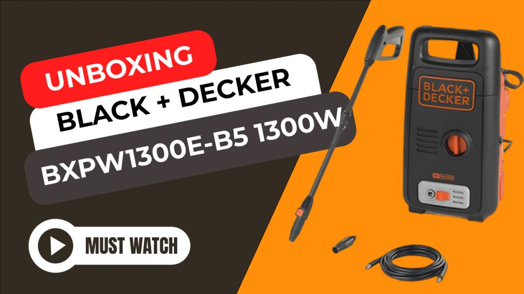 Black + Decker Bxpw1300E-B5 1300W Unboxing