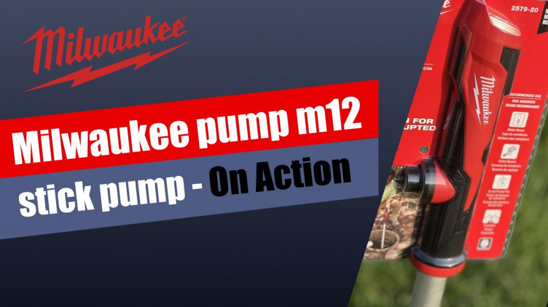 Milwaukee pump m12 stick pump - On Action